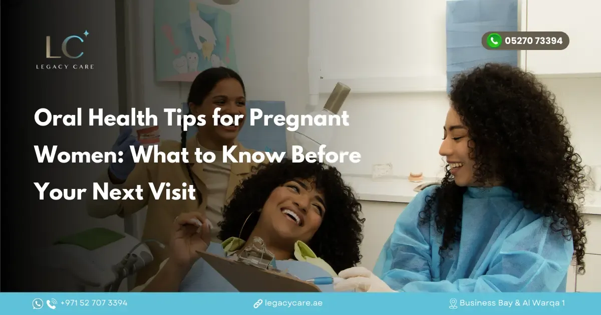 Oral Health Tips for Pregnant Women: What to Know Before Your Next Visit