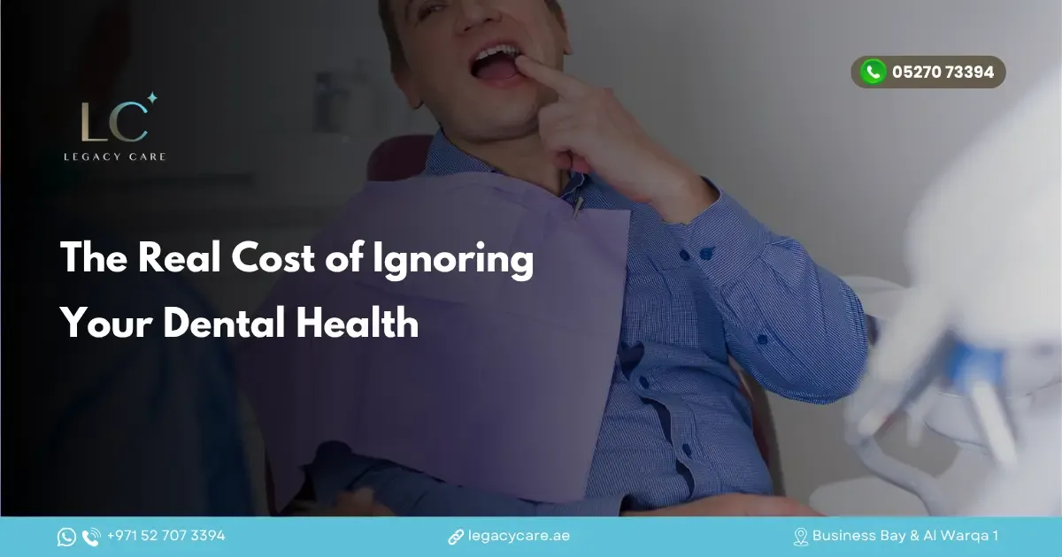 The Real Cost of Ignoring Your Dental Health
