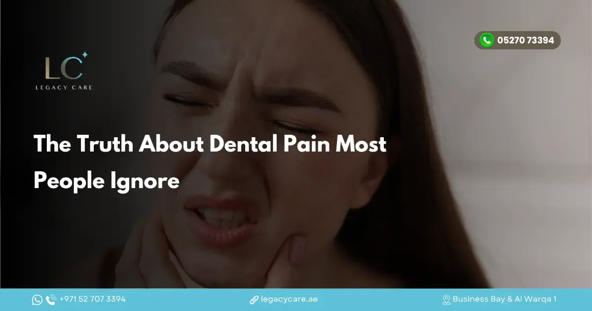 The Truth About Dental Pain Most People Ignore